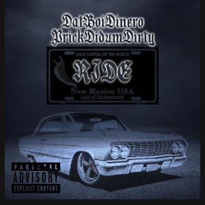 Ride (feat. PrickDidumDirty) (Explicit)
