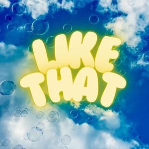 Like That (feat. Jace Camden) (Explicit)