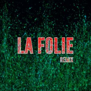 La Folie (Markolps Remix)