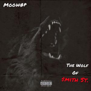 The Wolf Of $mith St (Explicit)