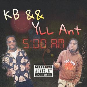 5am (feat. YLL Ant) [Explicit]