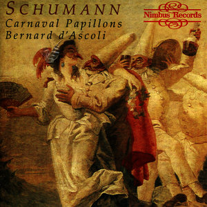 Schumann: Carnaval, Papillions, Phantasiestücke