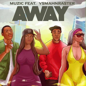 Away (feat. Ysmahnraster) (Explicit)