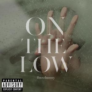 On The Low (Explicit)