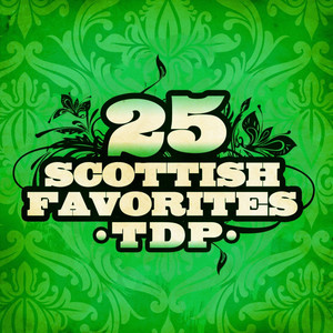 25 Scottish Favorites (Digitally Remastered)