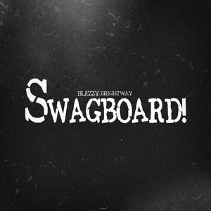 Swagboard! (Explicit)