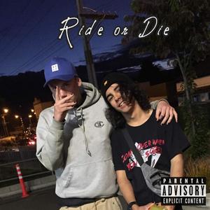 Ride or Die (Explicit)