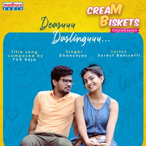 Dearuu Darlinguuu...(Title Track) (From 
