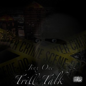 Trill Talk (Explicit)