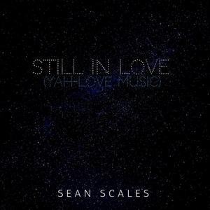 STILL IN LOVE(YAH LOVE MUSIC)