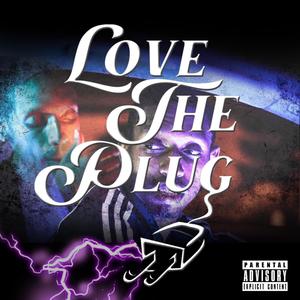 Love The Plug (Explicit)