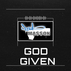 God Given (Explicit)