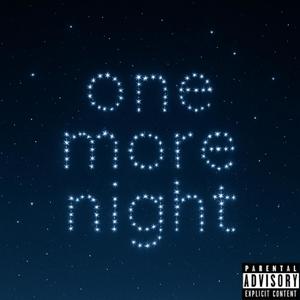 one more night (Explicit)