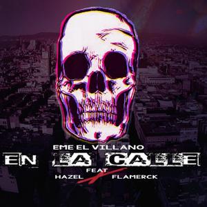 En la calle (feat. Flamerck) (Explicit)