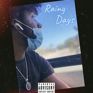 Rainy Days (Explicit)