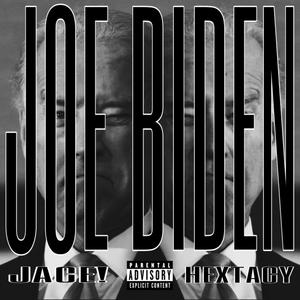 JOE BIDEN (feat. Jace! & Plaque Productions) [Explicit]