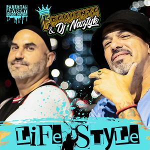 LIFESTYLE Frekuente & Dj Naztyk (Explicit)