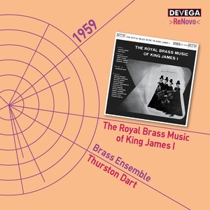 The Royal Brass Music of King James I