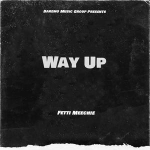 Way Up (Explicit)