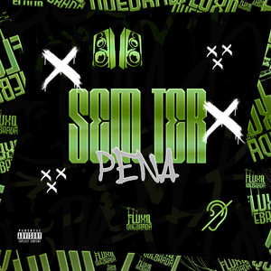 Sem ter pena (Explicit)