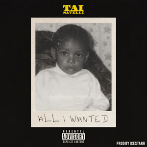 All I Wanted (Explicit)