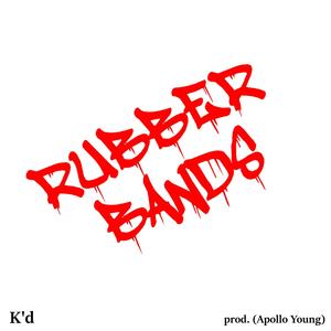 Rubber Bands (Explicit)