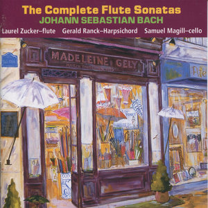 Bach: The Complete Flute Sonatas