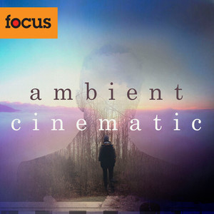 Ambient Cinematic