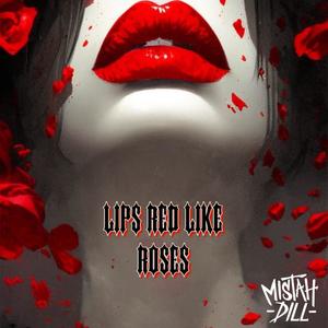 Lips Red Like Roses