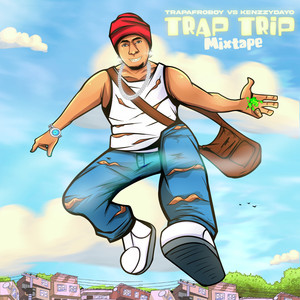 Trap Trip (Explicit)