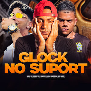 Glock no Suport (Explicit)