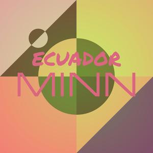 Ecuador Minn