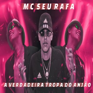 A Verdadeira Tropa do Anjão (Explicit)