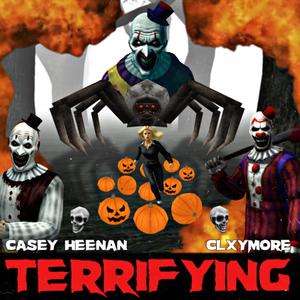 Terrifying (feat. Clxymore) (Explicit)