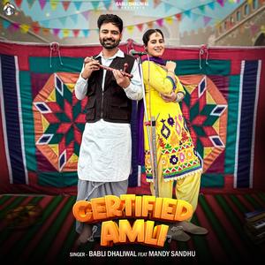 CERTIFIED AMLI (feat. Mandy Sandhu) (Explicit)