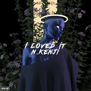 I Loved It (Original Mix)