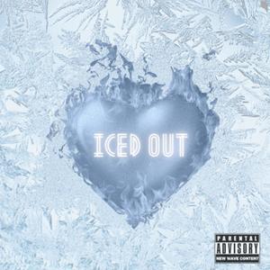 Iced Out (Explicit)