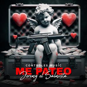 Me Pateo (feat. Jeremy el Salmista)