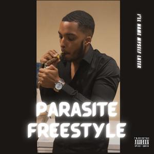 Parasite (Freestyle) [Explicit]