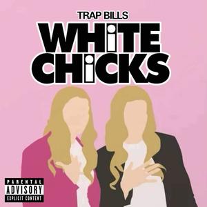 White Chicks (Explicit)