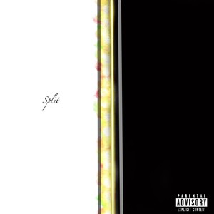 Split (Explicit)