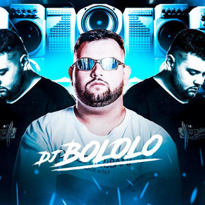 BAILE DO BOLOLO (Explicit)