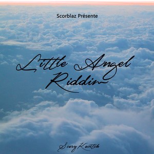 Little Angel Riddim (Explicit)