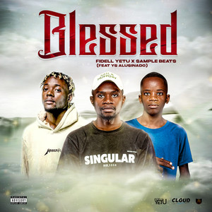 Blessed (Explicit)