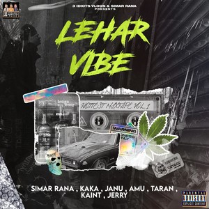 Lehar Vibe (Explicit)