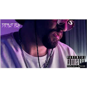 Drive By (Explicit)