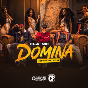 Ela Me Domina (Explicit)