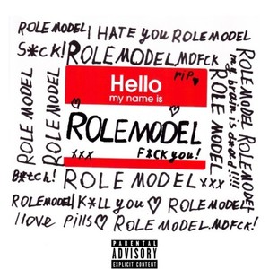 It's ROLEMODEL LP (Explicit)