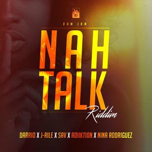 Nah Talk Riddim