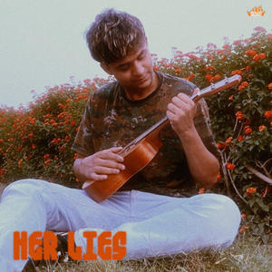 Her Lies (feat. Nxcii) (Explicit)